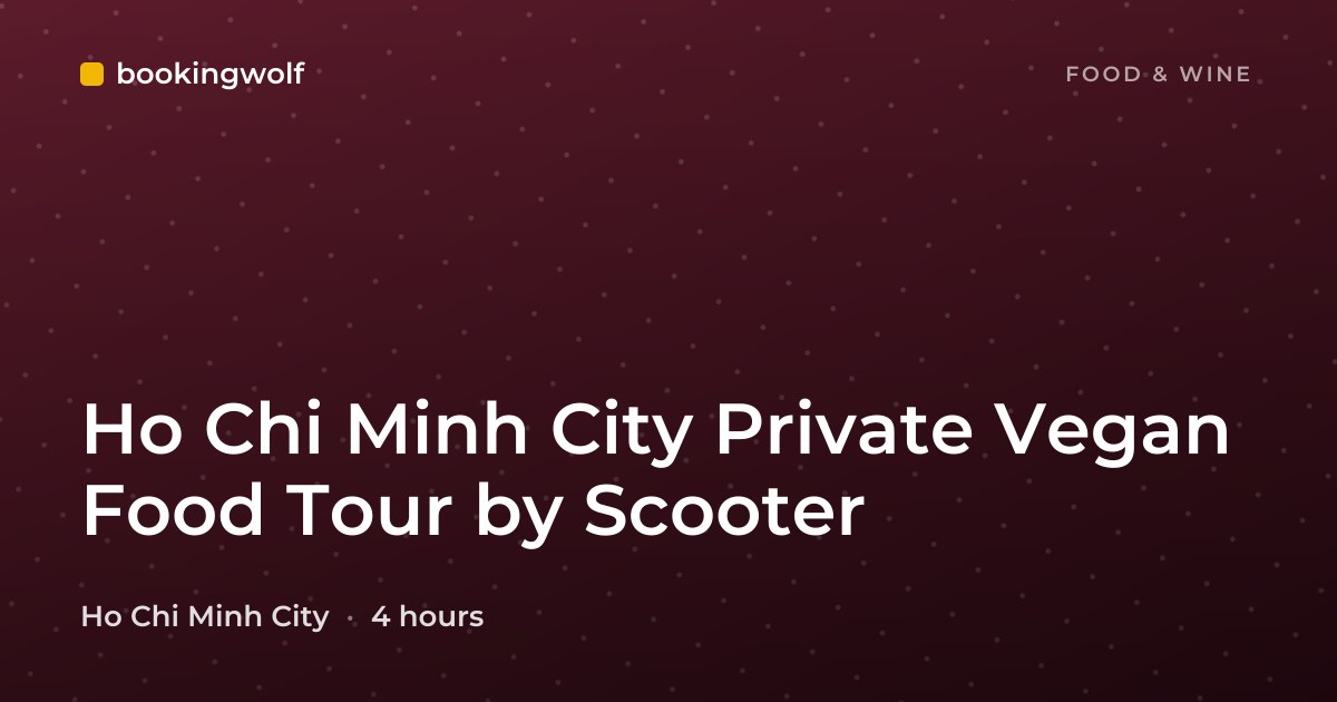 Ho Chi Minh City Private Vegan Food Tour by Scooter