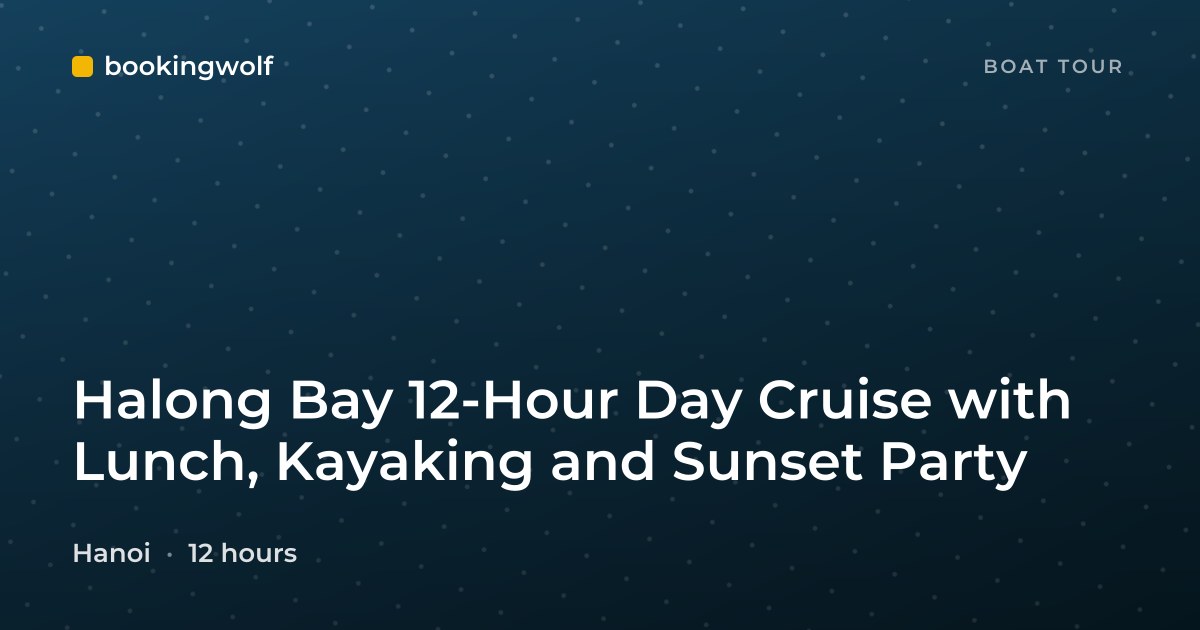 Halong Bay 12-Hour Day Cruise with Lunch, Kayaking and Sunset Party