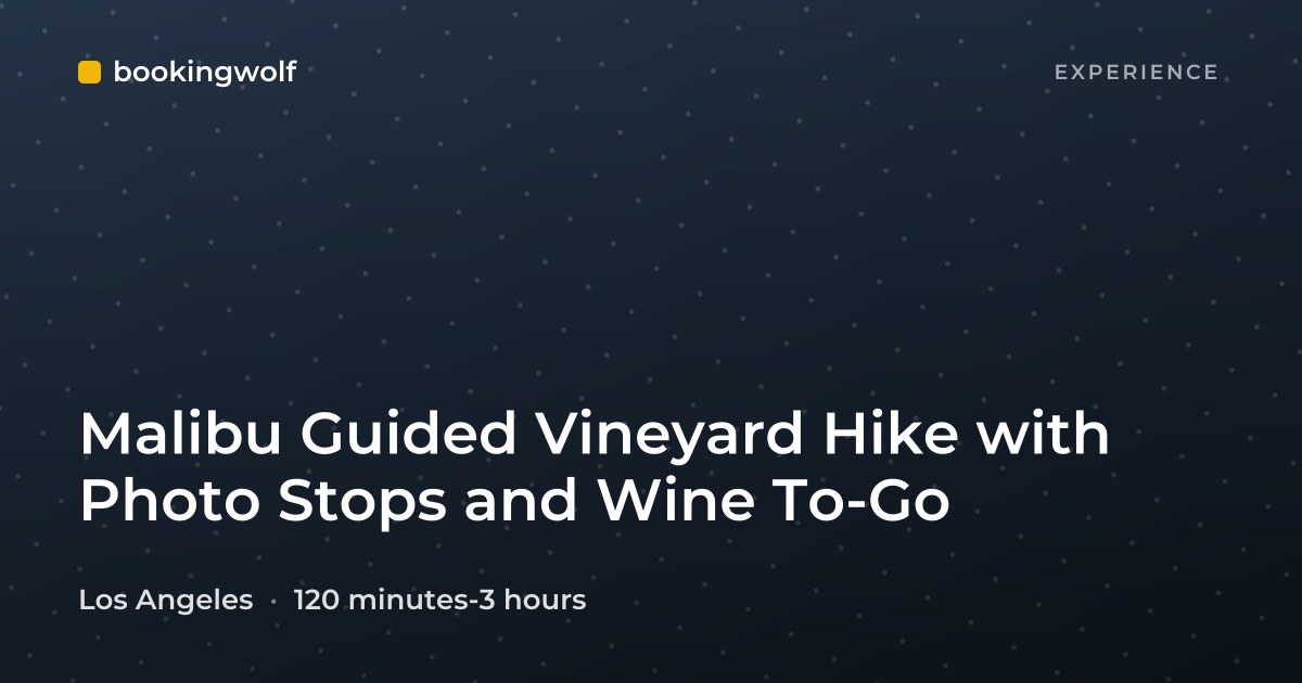 Malibu Guided Vineyard Hike with Photo Stops and Wine To-Go