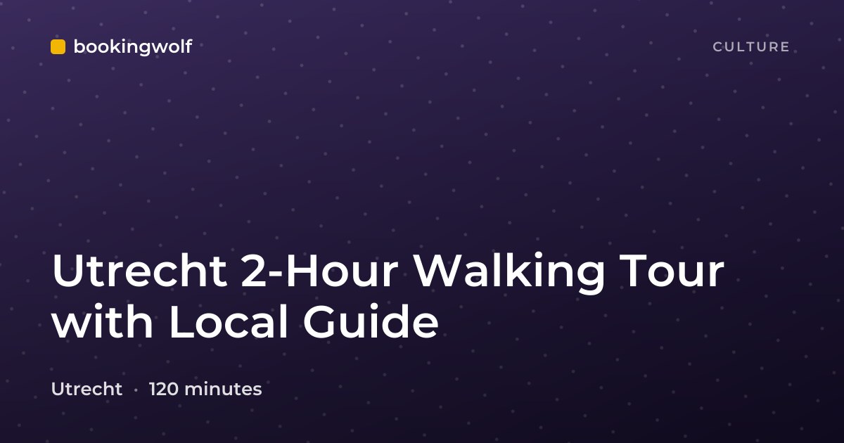 Utrecht 2-Hour Walking Tour with Local Guide
