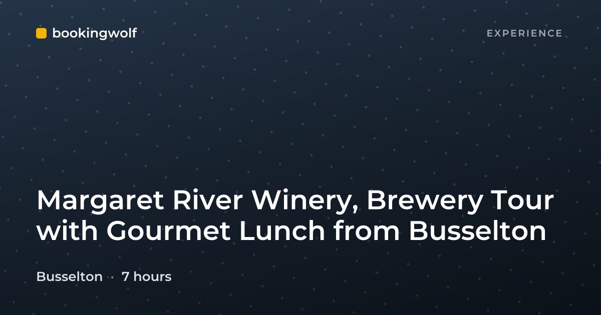 Margaret River Winery, Brewery Tour with Gourmet Lunch from Busselton