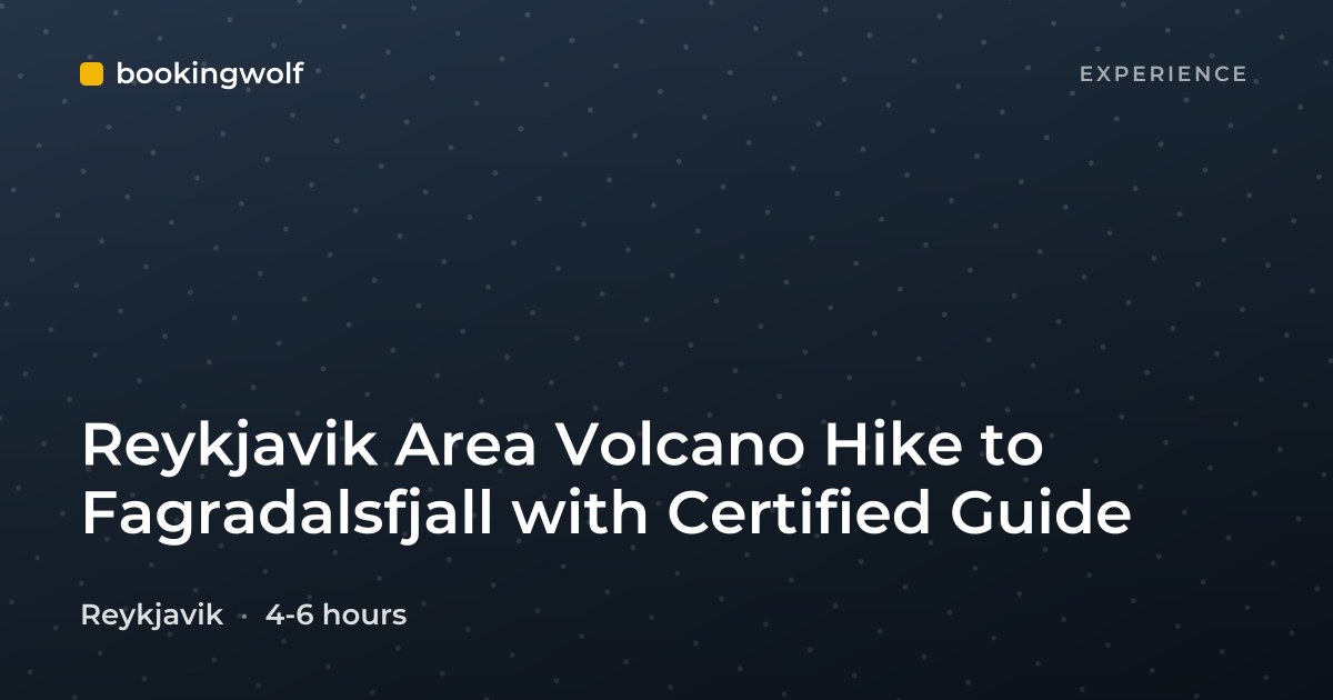 Reykjavik Area Volcano Hike to Fagradalsfjall with Certified Guide