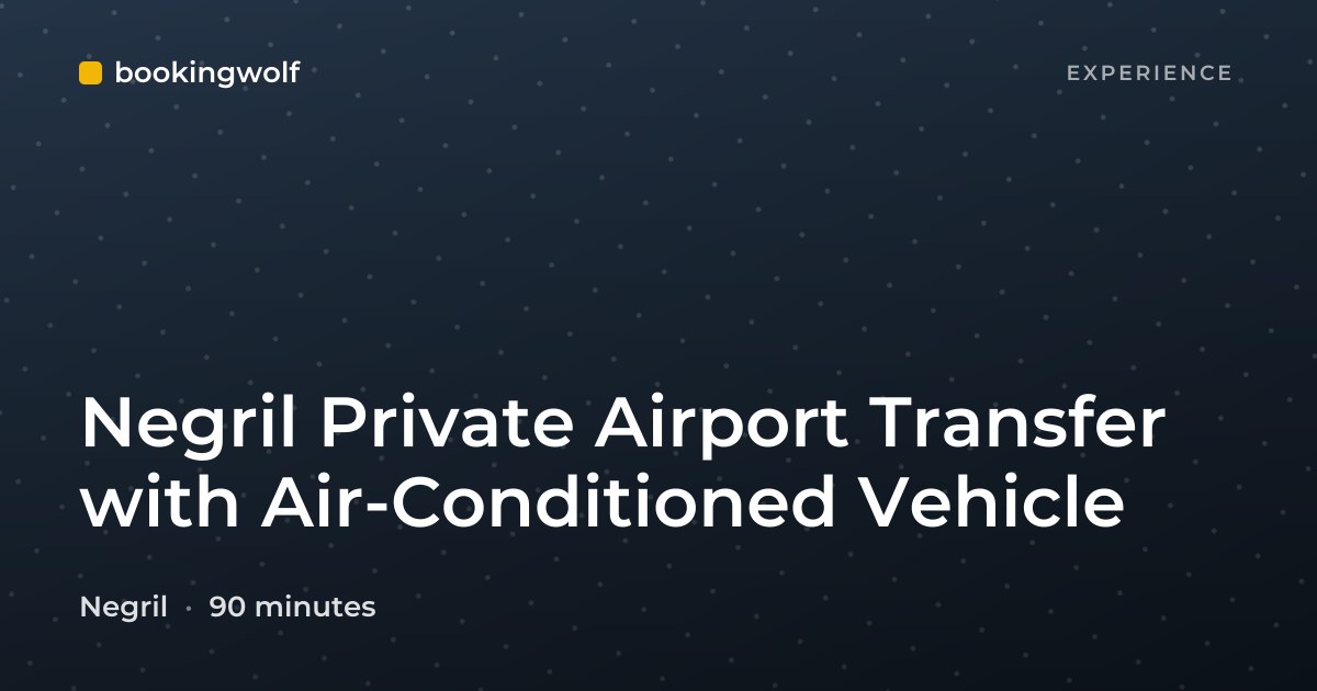 Negril Private Airport Transfer with Air-Conditioned Vehicle