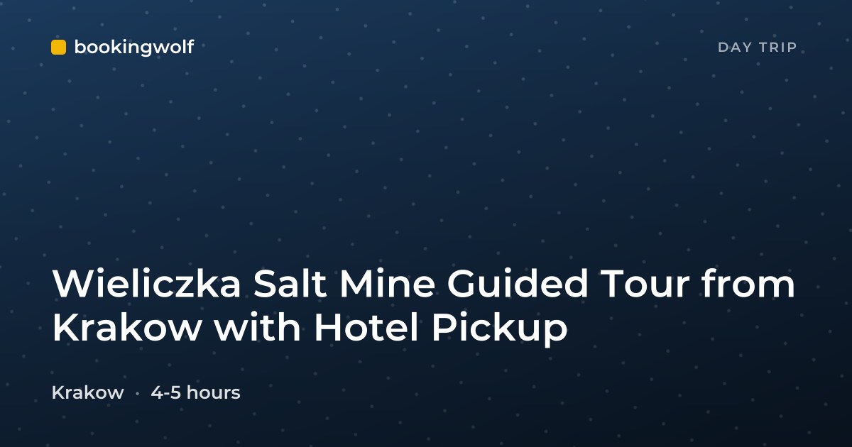 Wieliczka Salt Mine Guided Tour from Krakow with Hotel Pickup