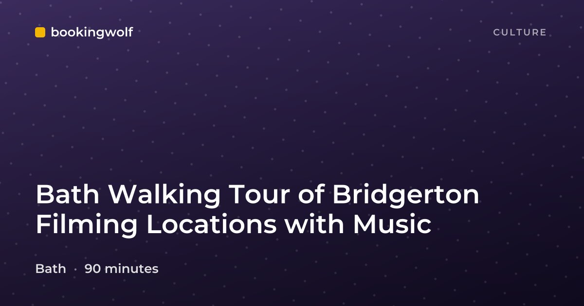 Bath Walking Tour of Bridgerton Filming Locations with Music