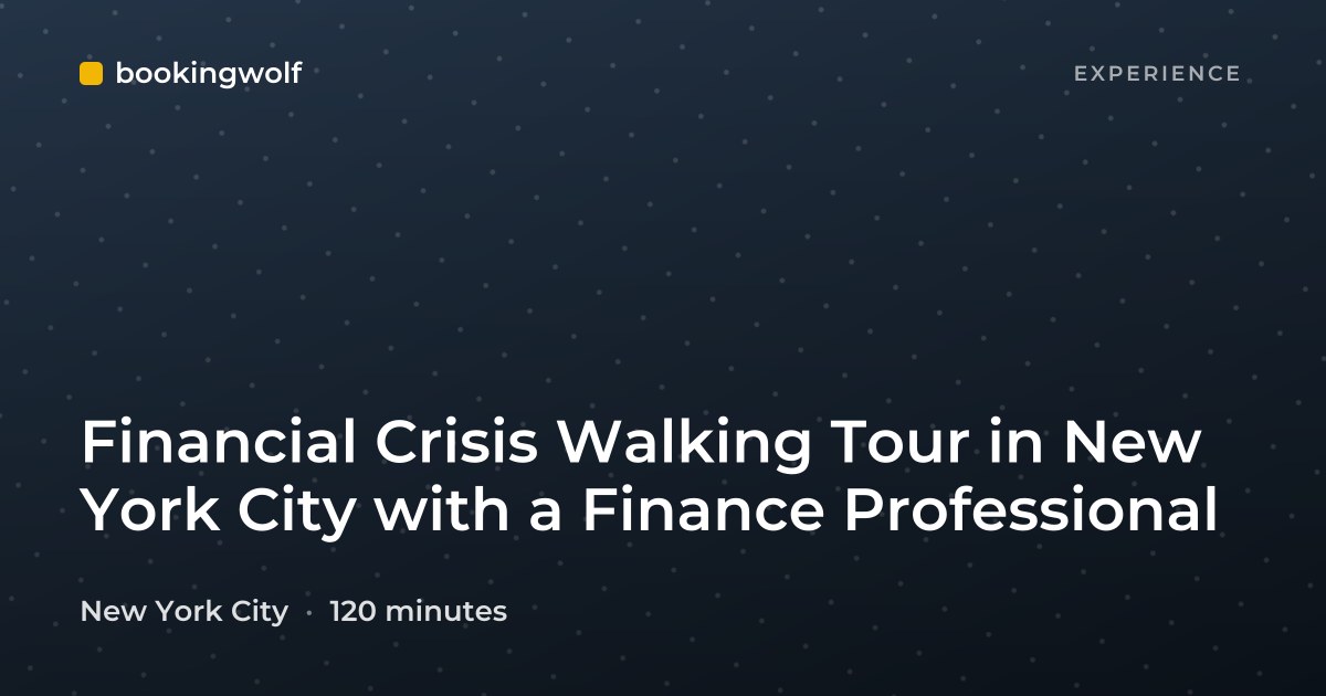 Financial Crisis Walking Tour in New York City with a Finance Professional