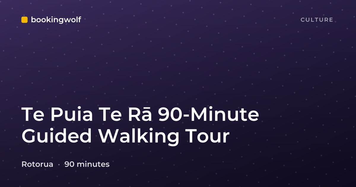 Te Puia Te Rā 90-Minute Guided Walking Tour