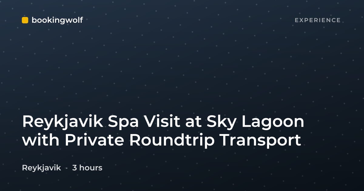 Reykjavik Spa Visit at Sky Lagoon with Private Roundtrip Transport