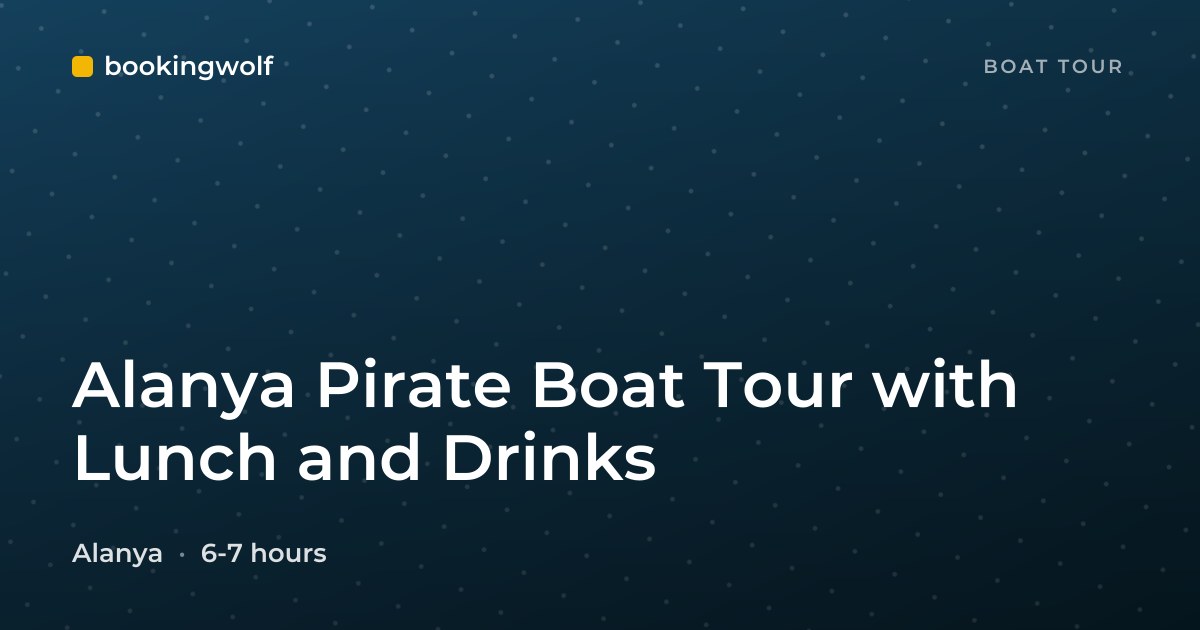 Alanya Pirate Boat Tour with Lunch and Drinks