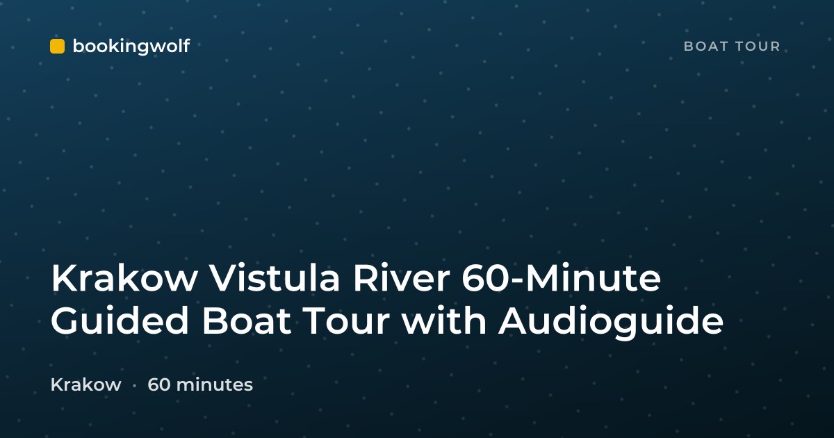 Krakow Vistula River 60-Minute Guided Boat Tour with Audioguide