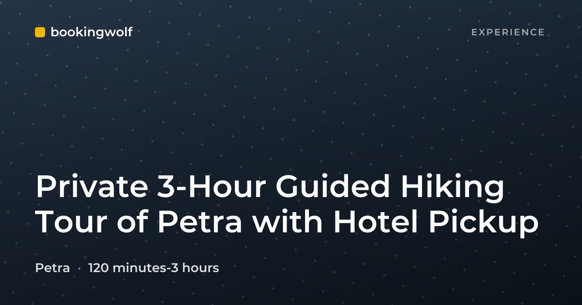 Private 3-Hour Guided Hiking Tour of Petra with Hotel Pickup