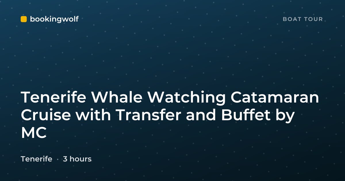 Tenerife Whale Watching Catamaran Cruise with Transfer and Buffet by MC