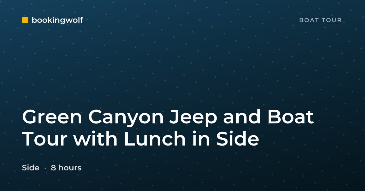 Green Canyon Jeep and Boat Tour with Lunch in Side
