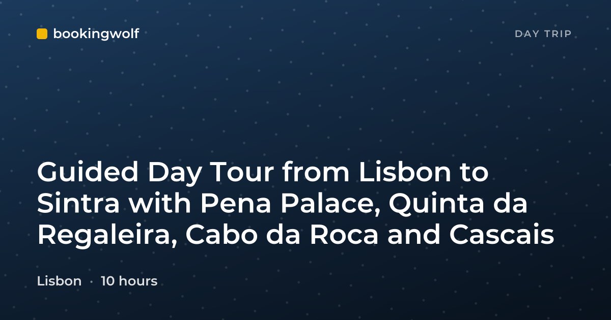 Guided Day Tour from Lisbon to Sintra with Pena Palace, Quinta da Regaleira, Cabo da Roca and Cascais