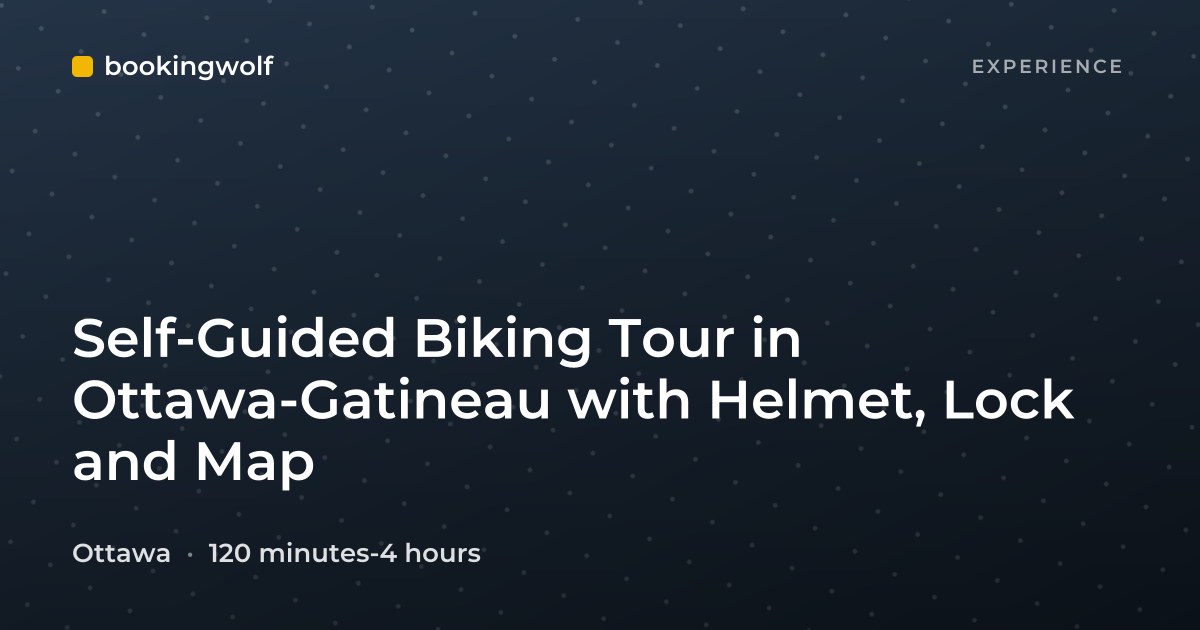 Self-Guided Biking Tour in Ottawa-Gatineau with Helmet, Lock and Map