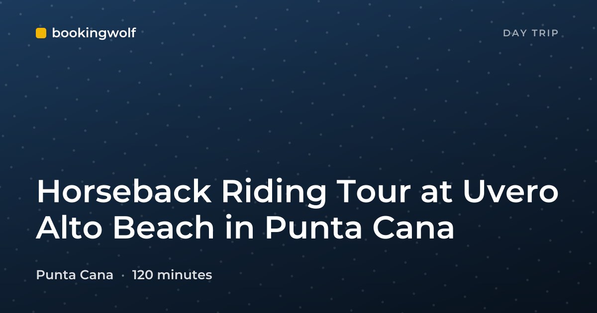 Horseback Riding Tour at Uvero Alto Beach in Punta Cana