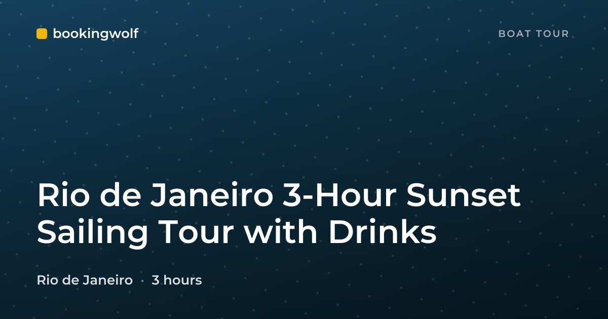 Rio de Janeiro 3-Hour Sunset Sailing Tour with Drinks