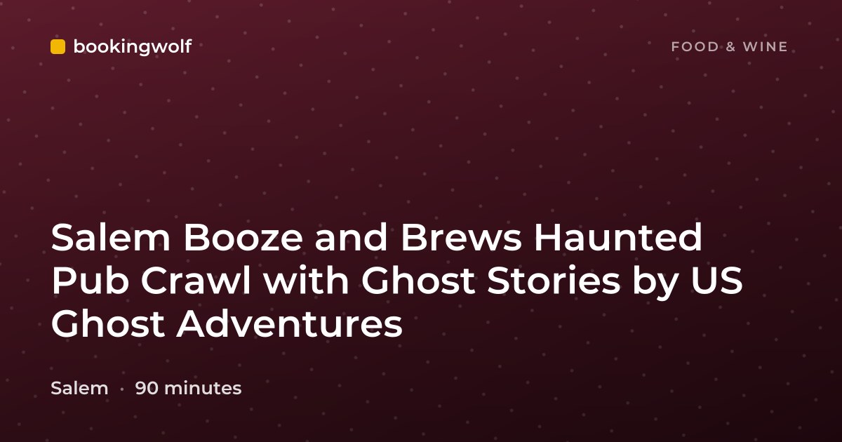 Salem Booze and Brews Haunted Pub Crawl with Ghost Stories by US Ghost Adventures