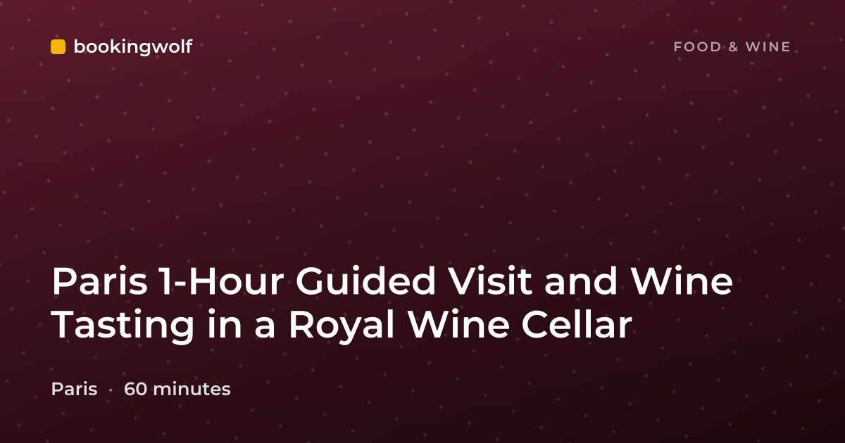 Paris 1-Hour Guided Visit and Wine Tasting in a Royal Wine Cellar