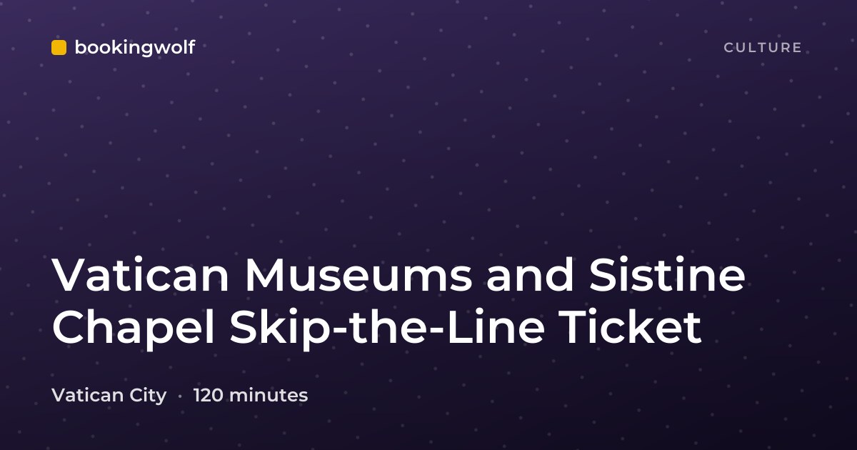 Vatican Museums and Sistine Chapel Skip-the-Line Ticket