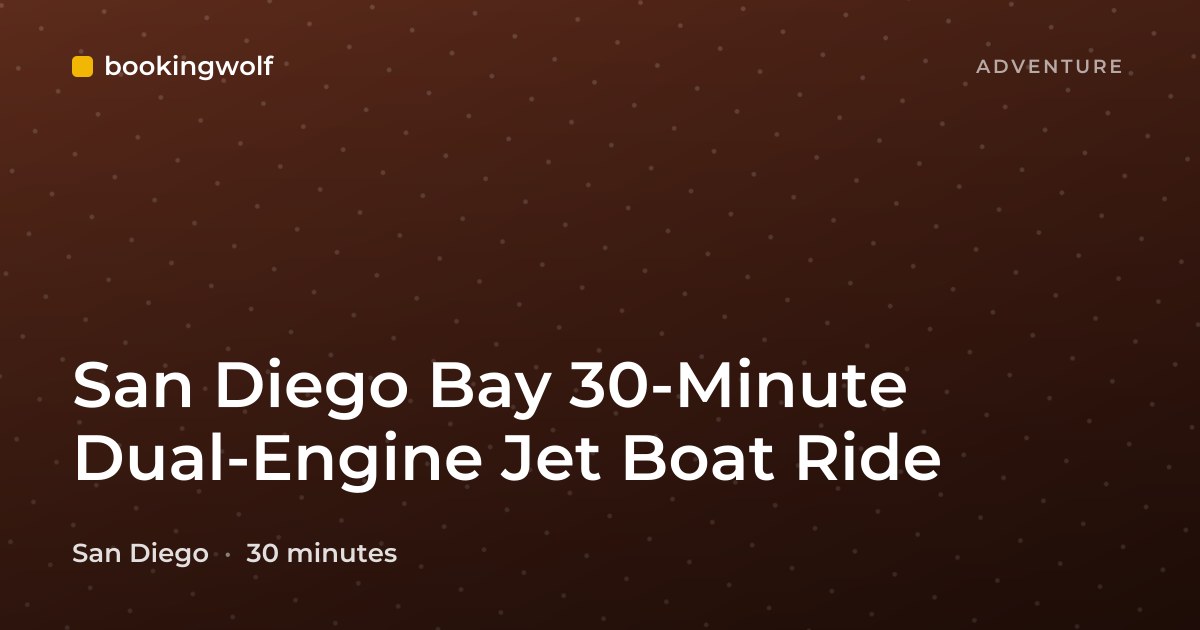 San Diego Bay 30-Minute Dual-Engine Jet Boat Ride