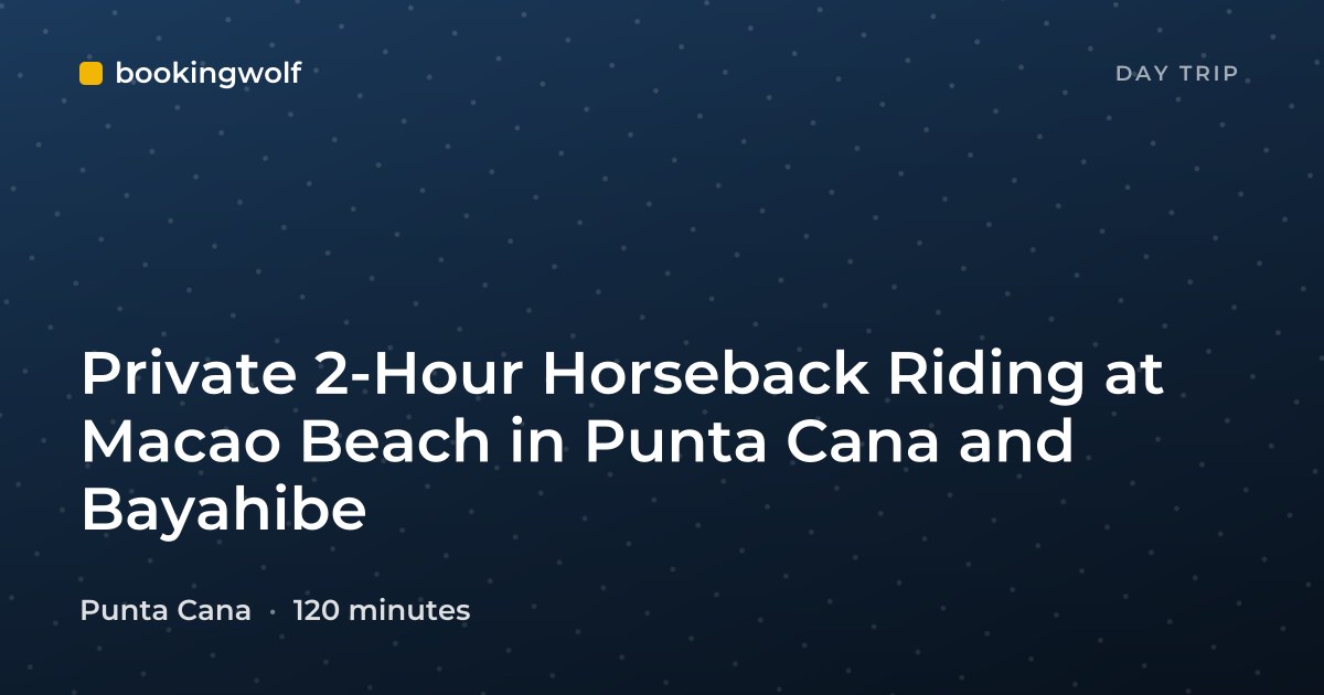 Private 2-Hour Horseback Riding at Macao Beach in Punta Cana and Bayahibe