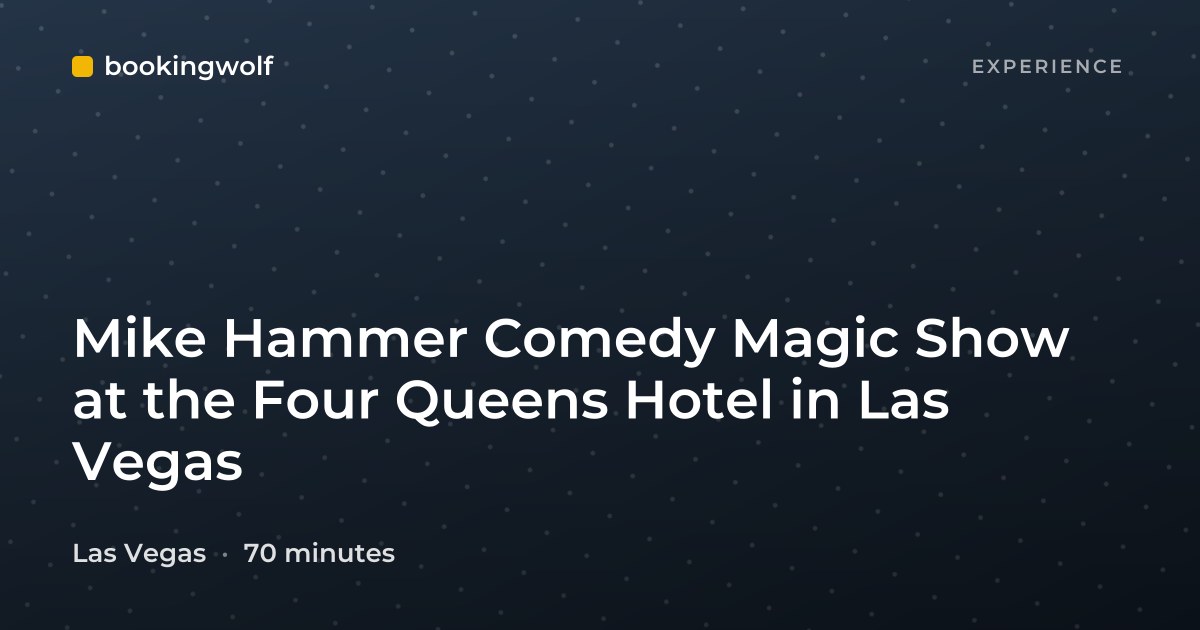 Mike Hammer Comedy Magic Show at the Four Queens Hotel in Las Vegas