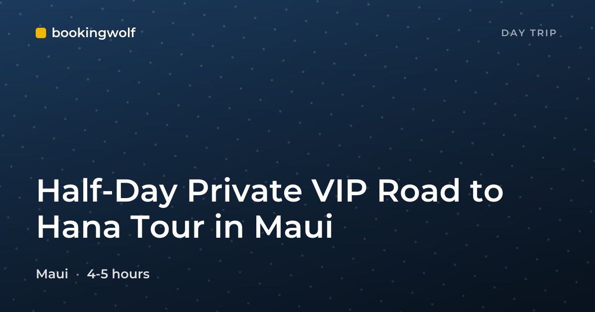Half-Day Private VIP Road to Hana Tour in Maui
