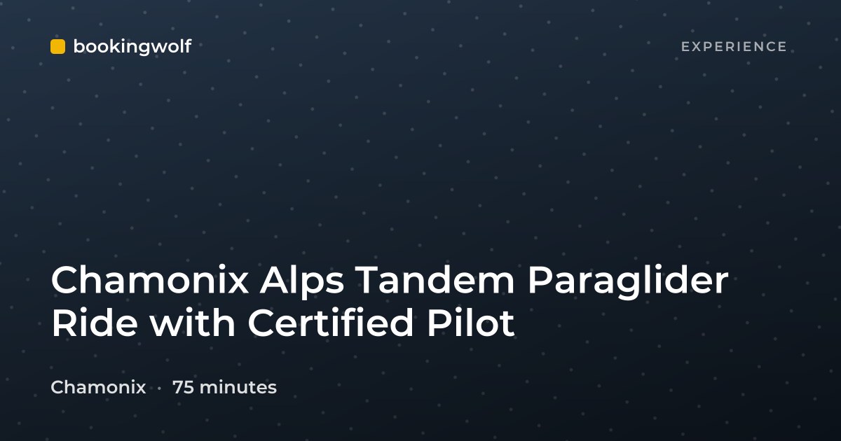 Chamonix Alps Tandem Paraglider Ride with Certified Pilot