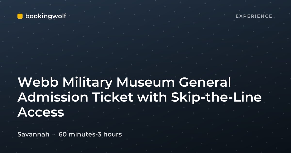 Webb Military Museum General Admission Ticket with Skip-the-Line Access