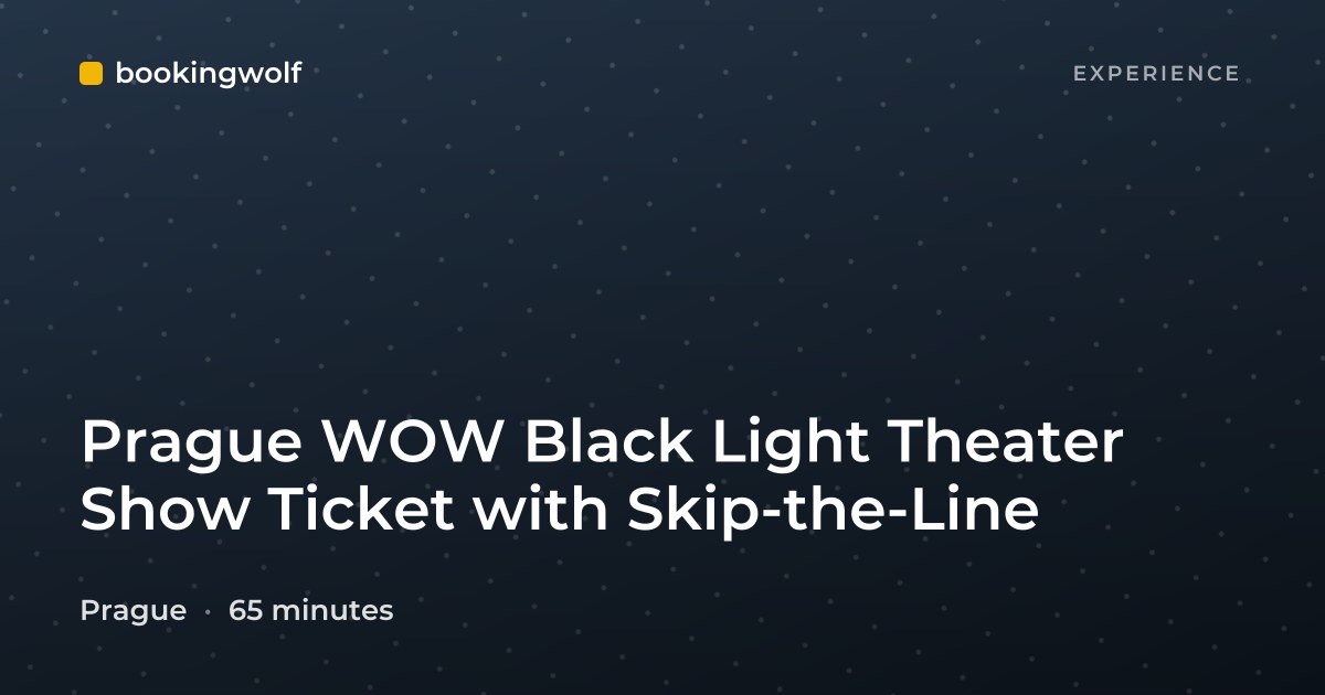 Prague WOW Black Light Theater Show Ticket with Skip-the-Line