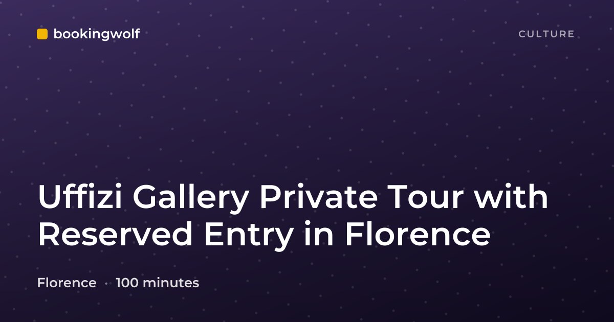 Uffizi Gallery Private Tour with Reserved Entry in Florence