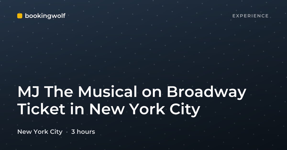 MJ The Musical on Broadway Ticket in New York City