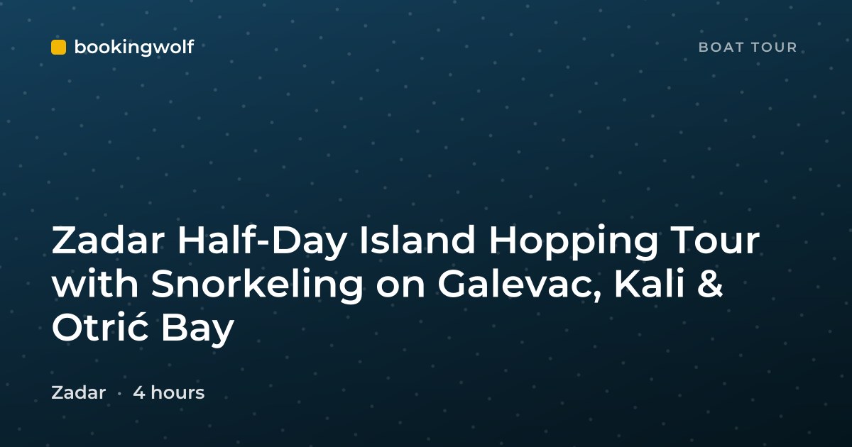 Zadar Half-Day Island Hopping Tour with Snorkeling on Galevac, Kali & Otrić Bay