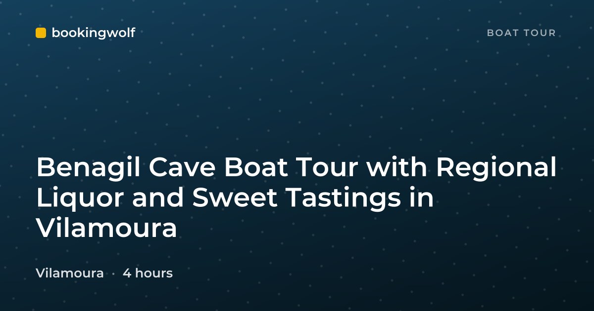 Benagil Cave Boat Tour with Regional Liquor and Sweet Tastings in Vilamoura