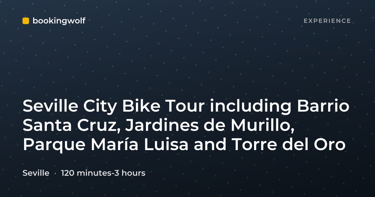 Seville City Bike Tour including Barrio Santa Cruz, Jardines de Murillo, Parque María Luisa and Torre del Oro