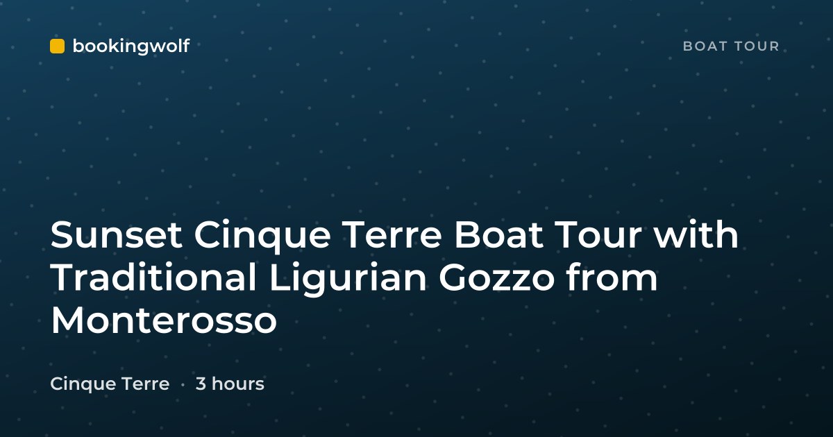Sunset Cinque Terre Boat Tour with Traditional Ligurian Gozzo from Monterosso