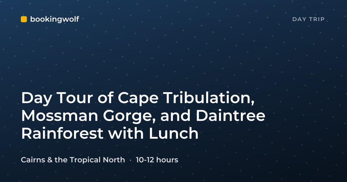 Day Tour of Cape Tribulation, Mossman Gorge, and Daintree Rainforest with Lunch