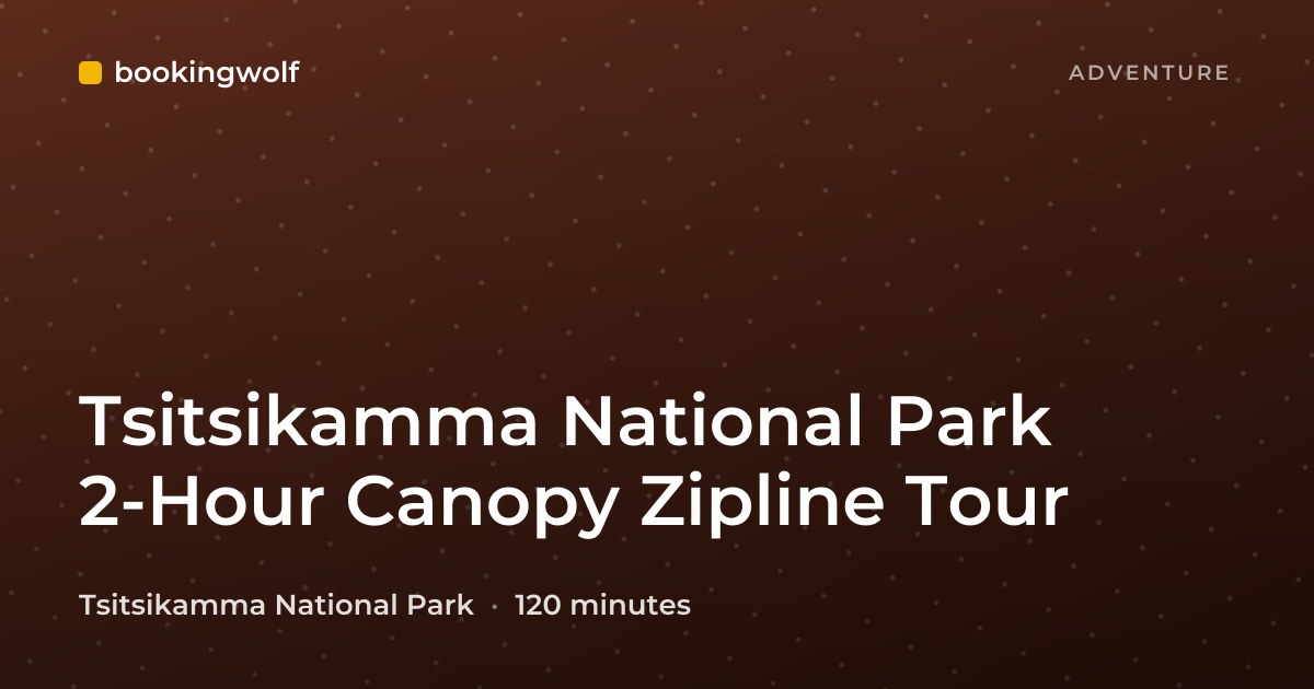 Tsitsikamma National Park 2-Hour Canopy Zipline Tour
