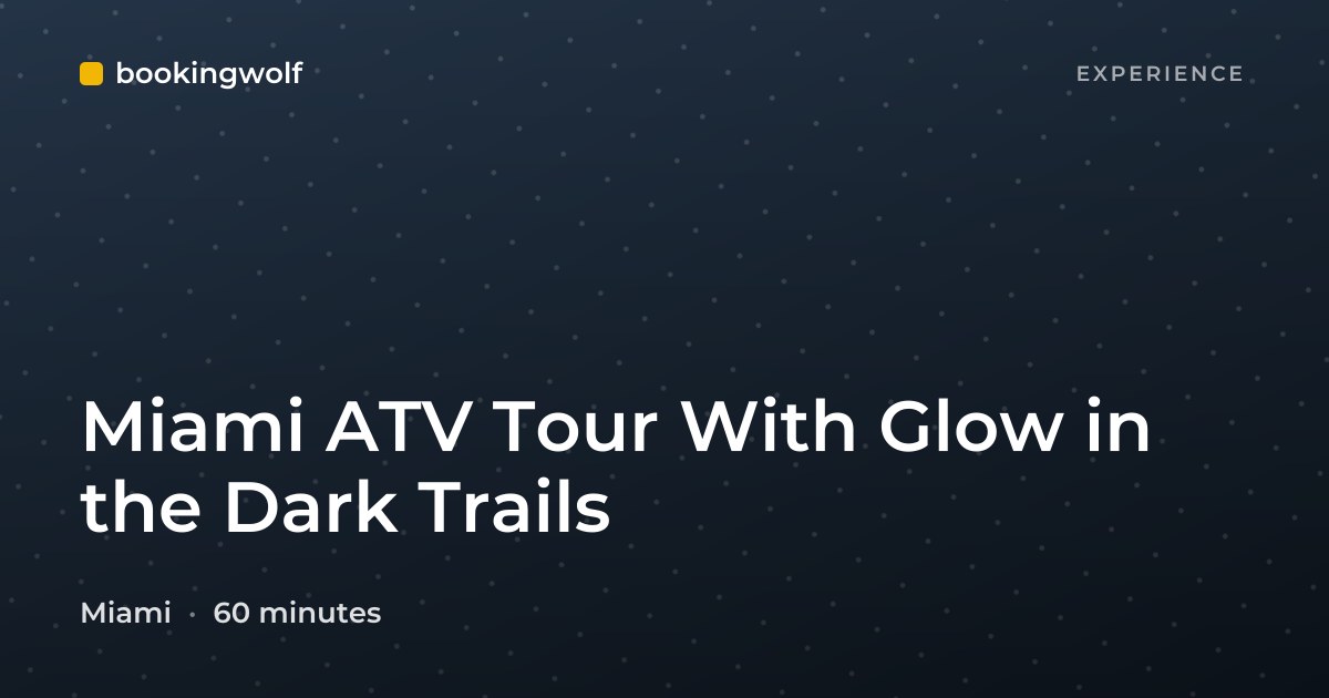 Miami ATV Tour With Glow in the Dark Trails