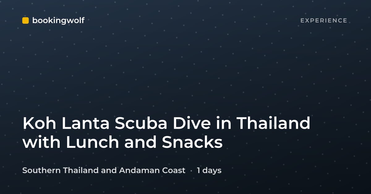 Koh Lanta Scuba Dive in Thailand with Lunch and Snacks