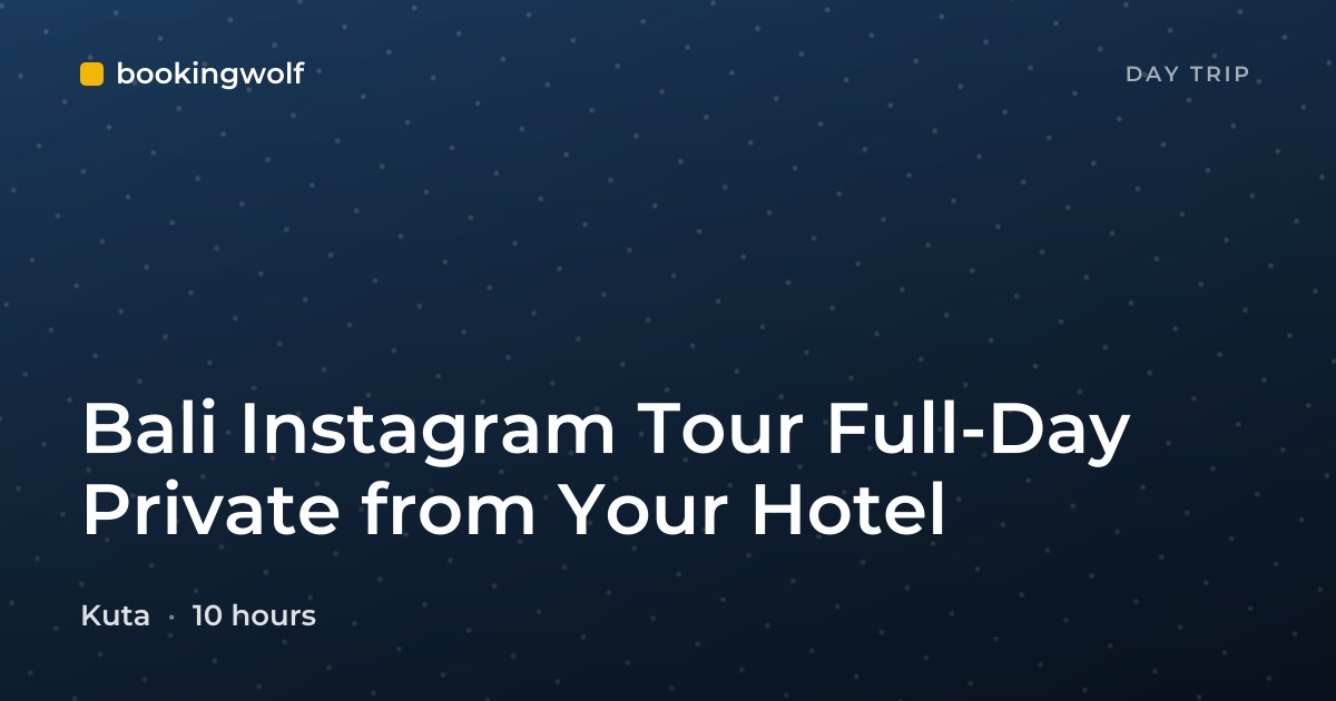 Bali Instagram Tour Full-Day Private from Your Hotel