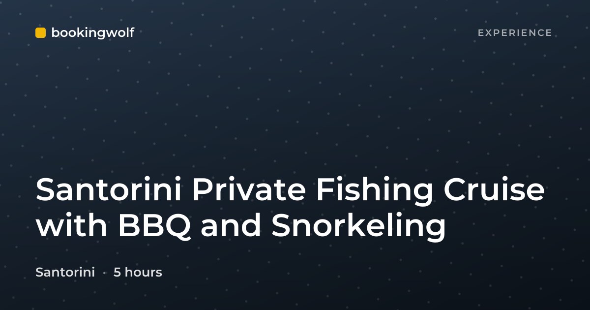 Santorini Private Fishing Cruise with BBQ and Snorkeling