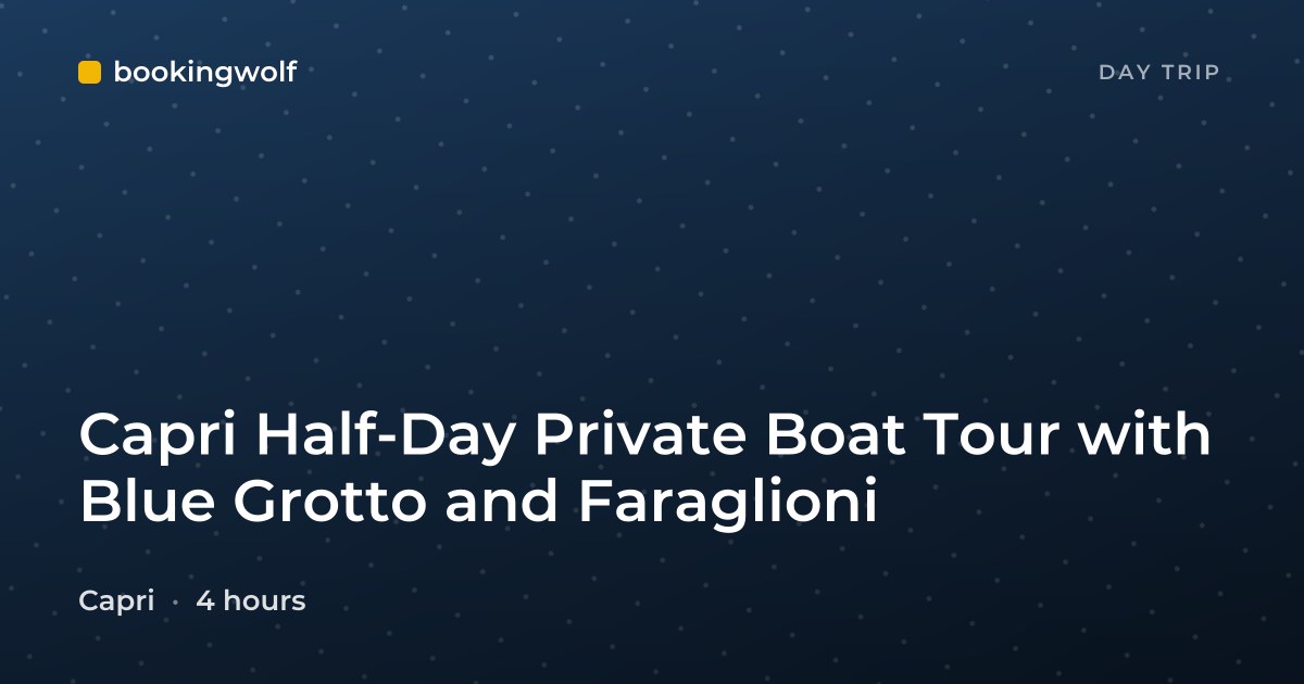 Capri Half-Day Private Boat Tour with Blue Grotto and Faraglioni