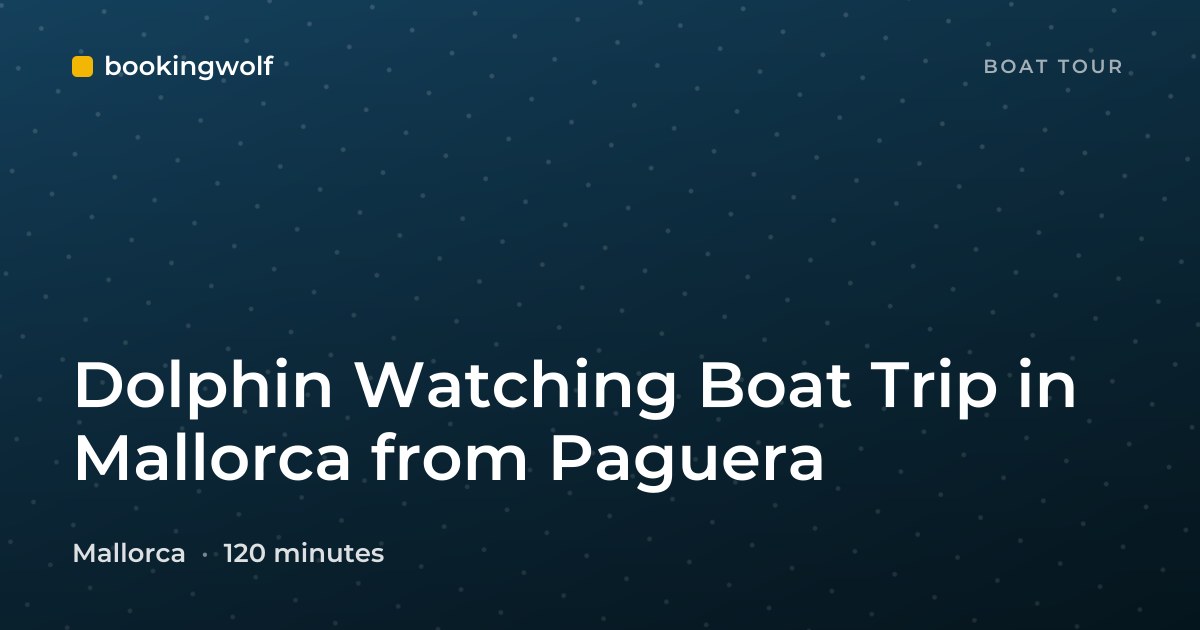 Dolphin Watching Boat Trip in Mallorca from Paguera