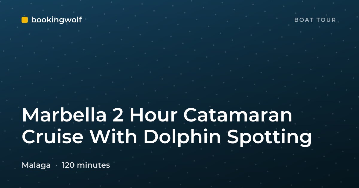 Marbella 2 Hour Catamaran Cruise With Dolphin Spotting