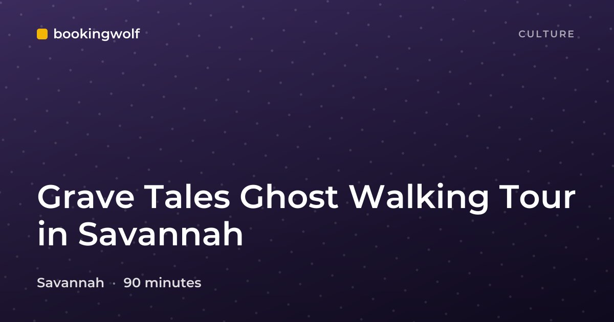 Grave Tales Ghost Walking Tour in Savannah