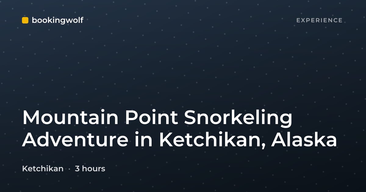 Mountain Point Snorkeling Adventure in Ketchikan, Alaska