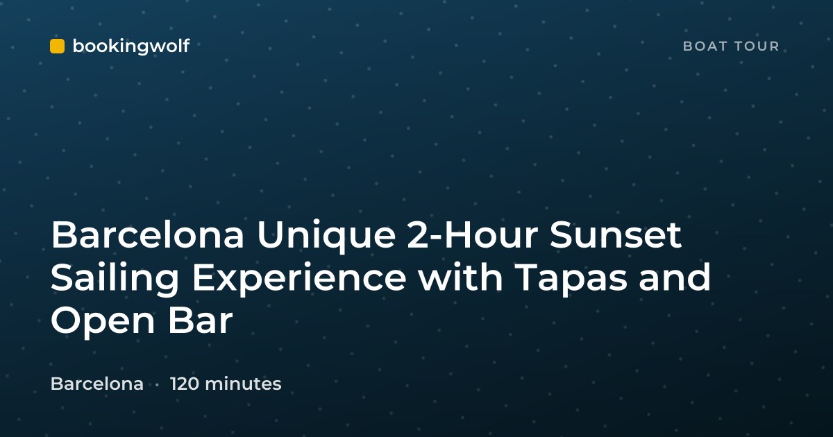 Barcelona Unique 2-Hour Sunset Sailing Experience with Tapas and Open Bar