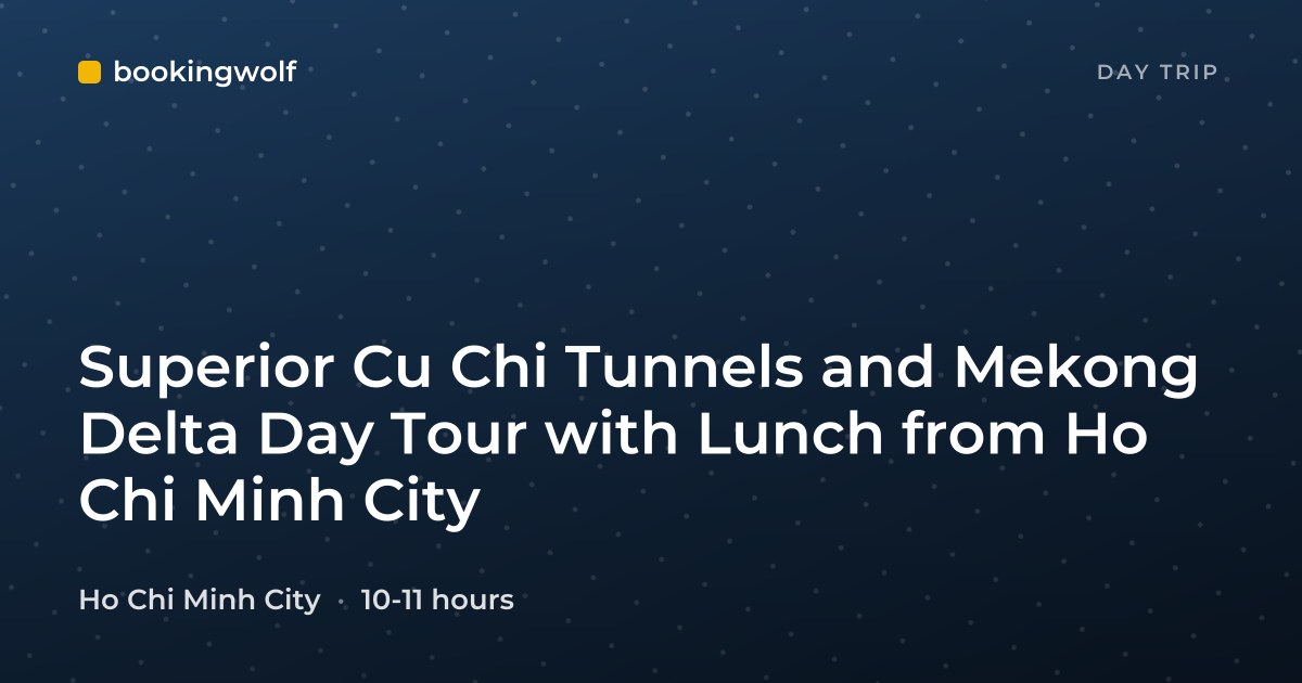 Superior Cu Chi Tunnels and Mekong Delta Day Tour with Lunch from Ho Chi Minh City